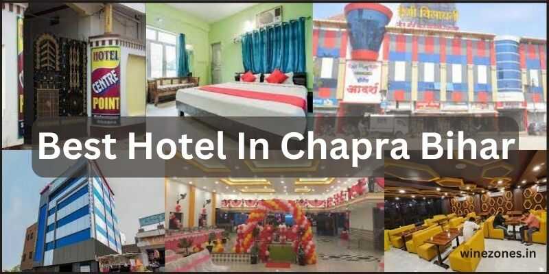 Best Hotel In Chapra Bihar