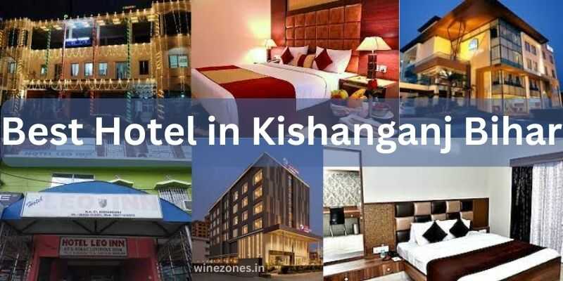 Best Hotel in Kishanganj Bihar