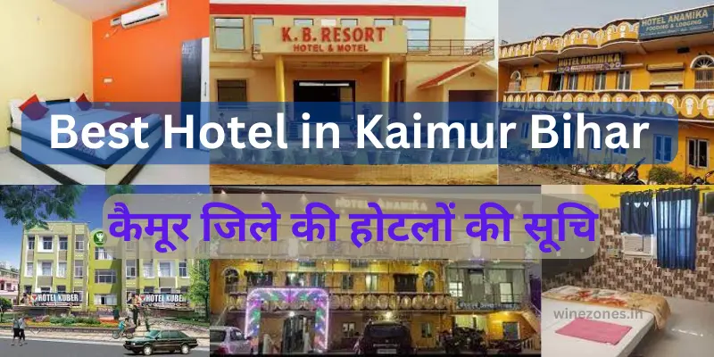 The 10 Best Hotel in Kaimur