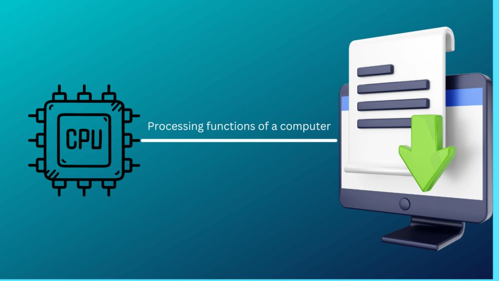 Processing functions of a computer